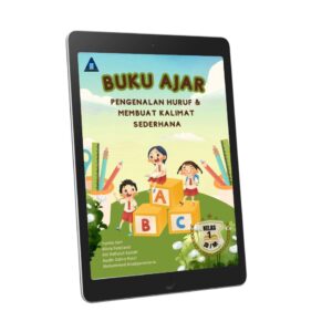 [E-Book] BUKU AJAR PENGENALAN HURUF & MEMBUAT KALIMAT SEDERHANA