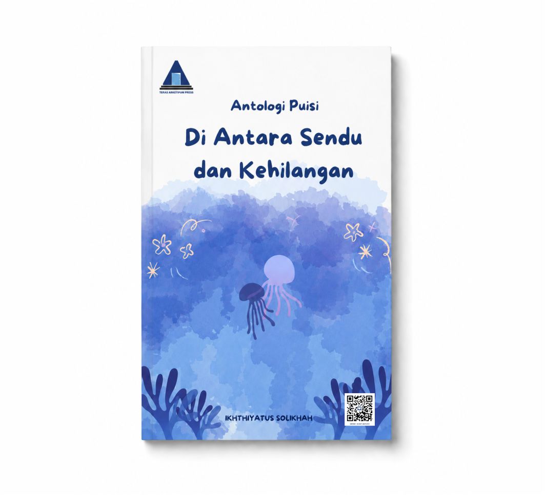 Antologi Puisi "Di Antara Sendu dan Kehilangan"