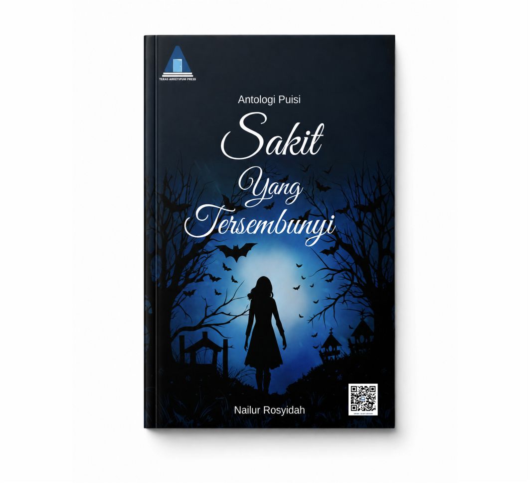 Antologi Puisi "Sakit yang Tersembunyi"