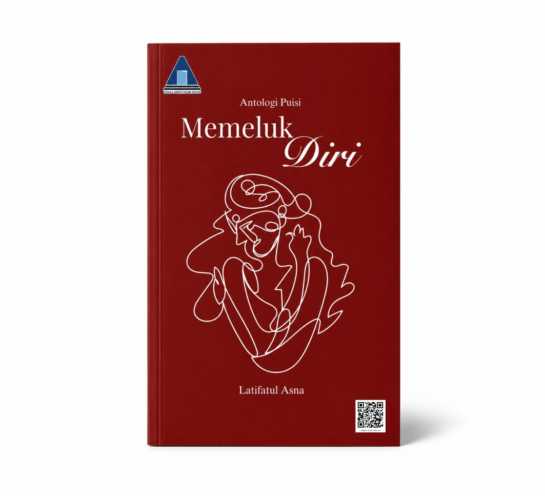 Antologi Puisi "Memeluk Diri"